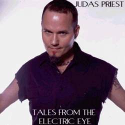 Judas Priest : Tales from the Electric Eye